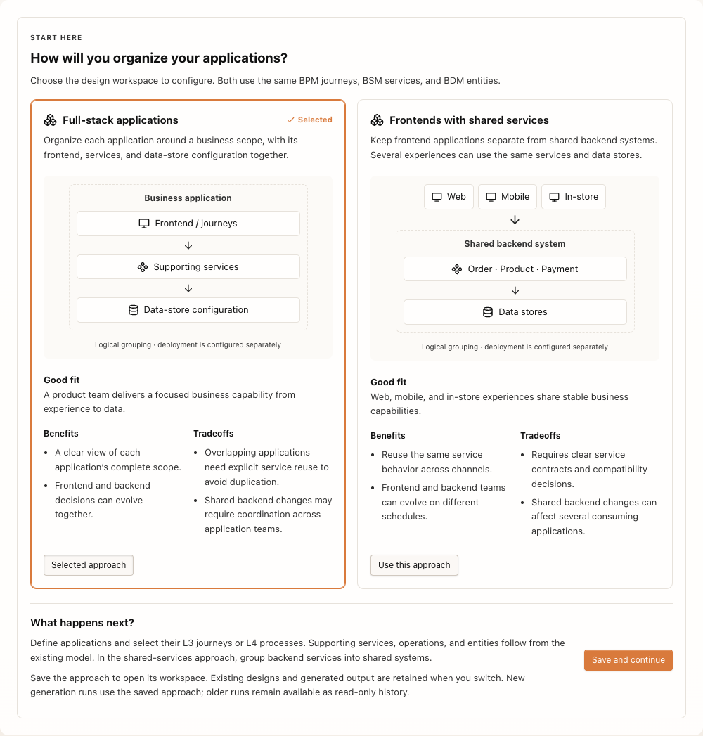 Application approach: compare the two options, select one, then save and continue.