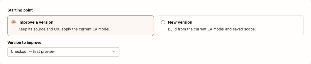 Starting point: select the existing version to improve, or start a new version.